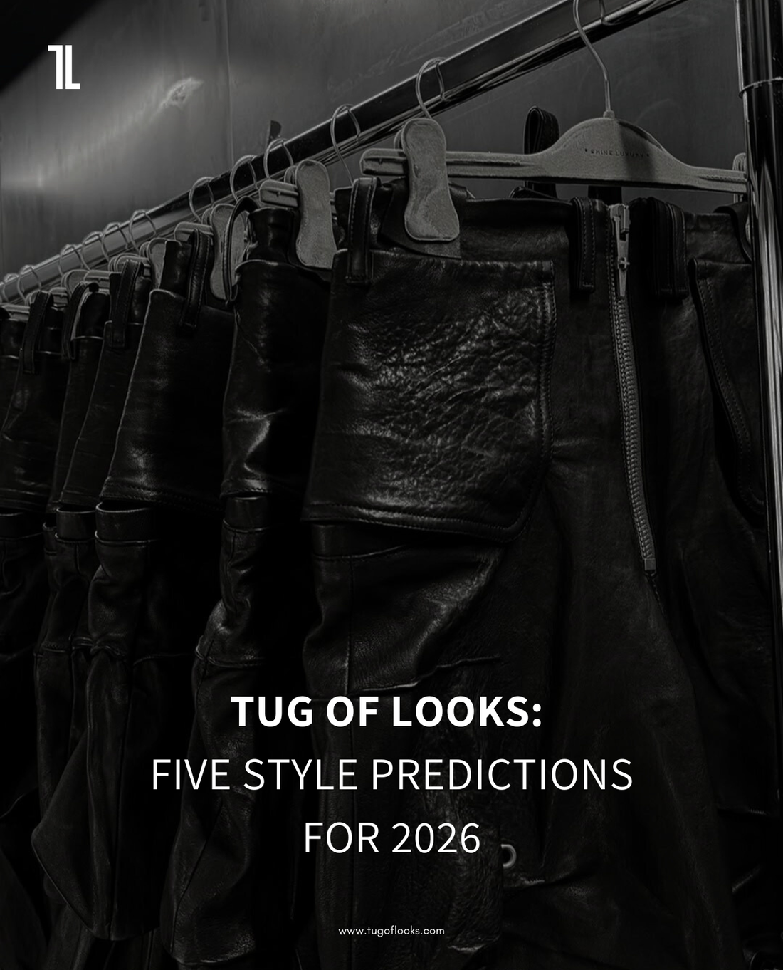 FIVE STYLE PREDICTIONS FOR 2026
