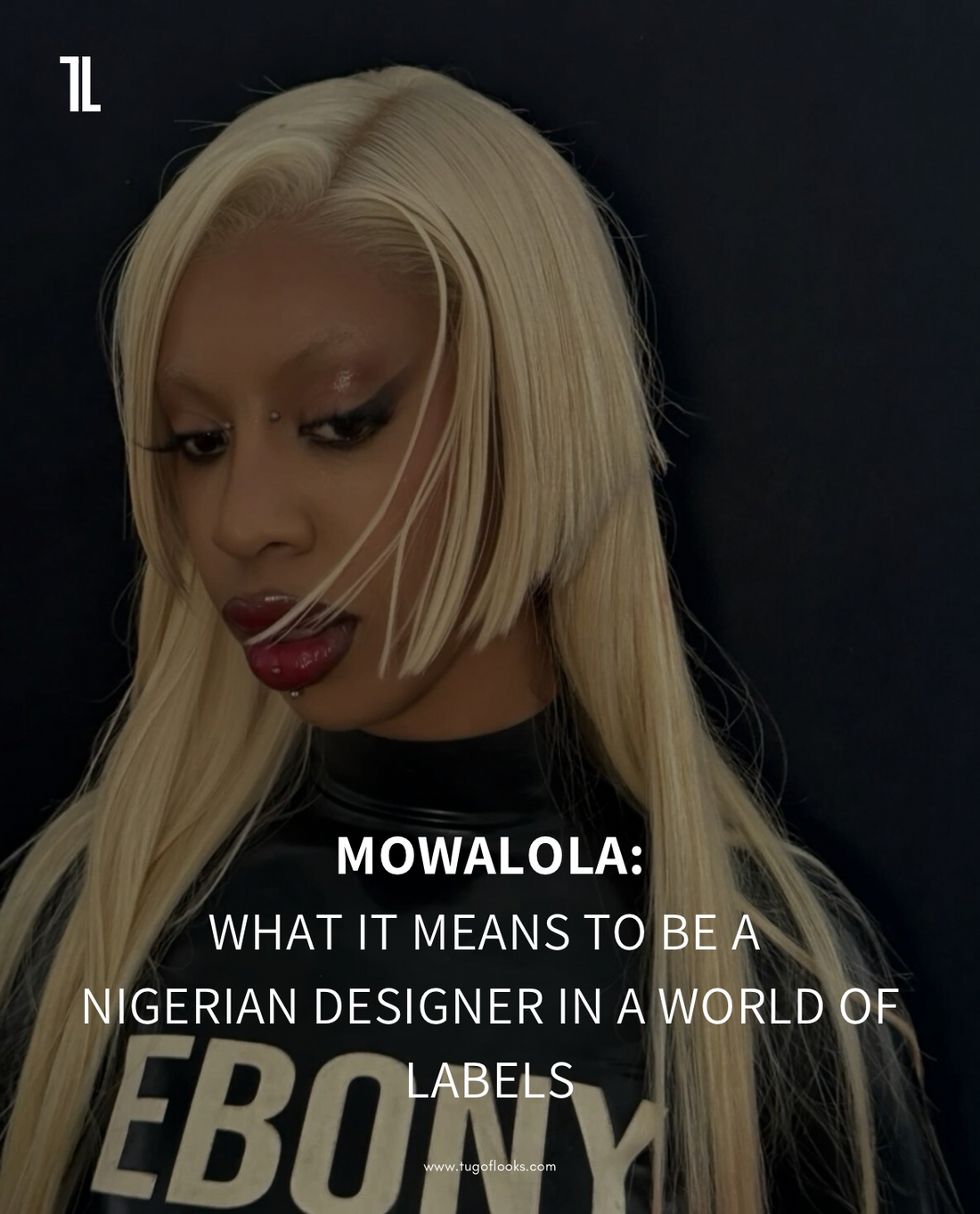 MOWALOLA: What it means to be a Nigerian designer in a a world of labels